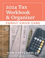 Family Child Care 2024 Tax Workbook & Organizer