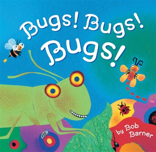 Bugs! Bugs! Bugs! (paperback)