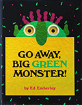 Go Away, Big Green Monster!