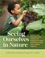 Seeing Ourselves in the Nature: Stories from Educators and Children of Indigenous, Black and Other People of the Global Majority