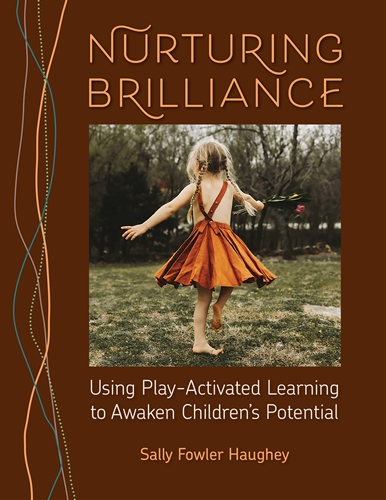 Nurturing Brilliance: Using Play-Activated Learning to Awaken Children's Potential