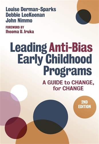 Leading Anti-Bias Early Childhood Programs 2nd Edition