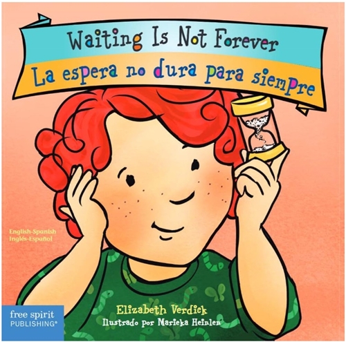 Waiting Is Not Forever / La espera no dura para siempre Board Book