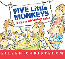 Five Little Monkeys Bake a Birthday Cake