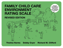 Family Child Care Environmental Rating Scale, Revised Edition