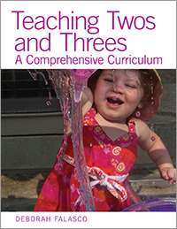 Teaching Twos and Threes: A Comprehensive Curriculum