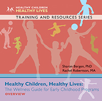 The Wellness Guide for Early Childhood Programs, Overview