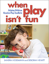 When Play Isn’t Fun: Helping Children Resolve Play Conflicts