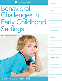 Behavioral Challenges in Early Childhood Settings Quick Guide, Revised Edition