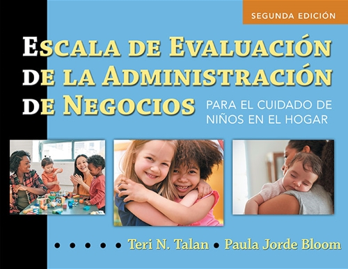 Escala de Evaluaci&#243;n de la Administraci&#243;n de Negocios (Spanish Bas): Para El Cuidado de Ni&#241;os En El Hogar (Bas2 Espanol)